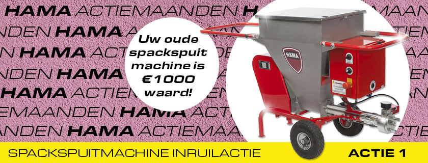 HAMA actiemaanden: uw oude spackspuitmachine is €1000 waard!